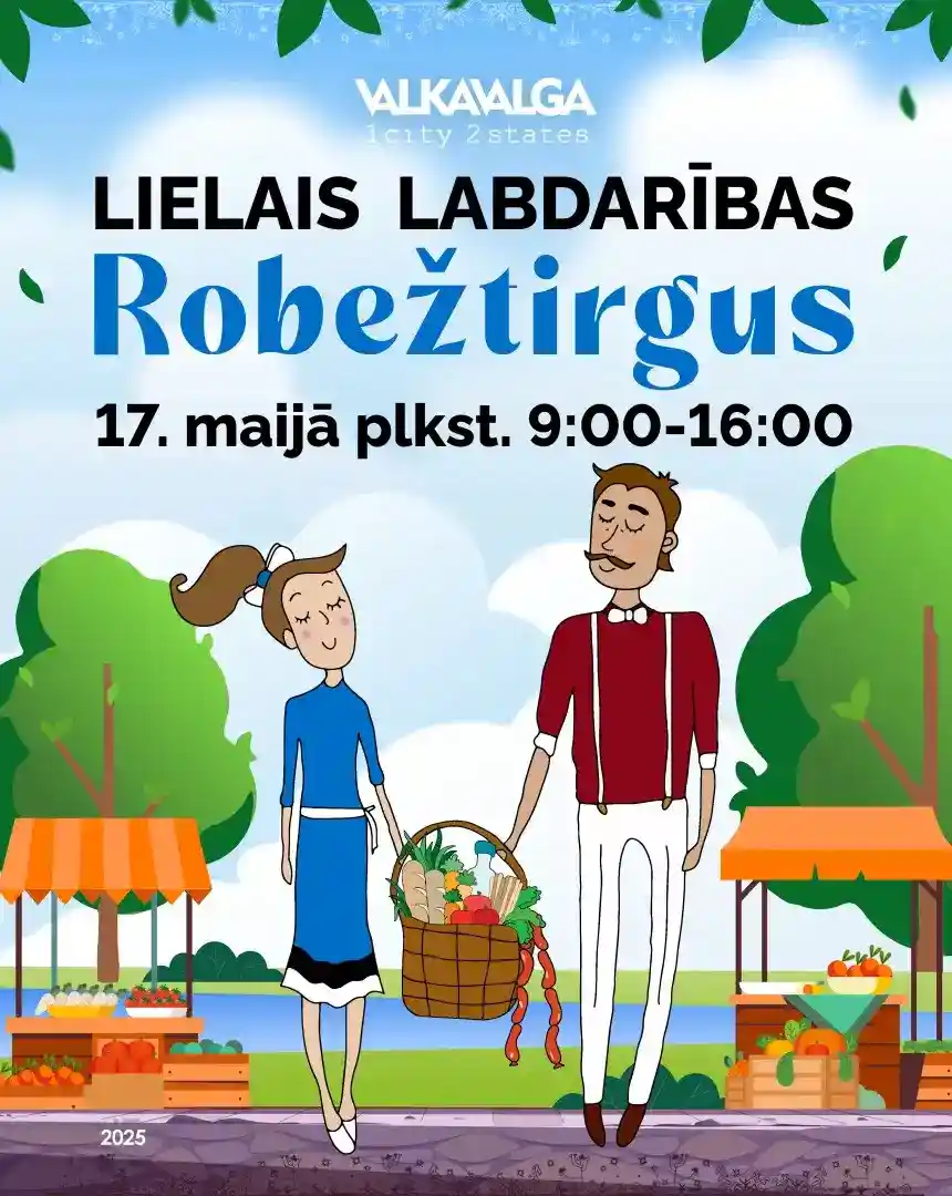 21. Lielais Labdarības Robežtirgus Valkā – Valgā