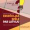 Komandu erudīcijas spēle PAR LATVIJU