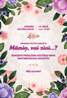 Koncerts “Māmiņ, vai zini…?” Lauberē