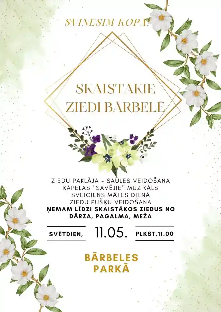 Pasākums Mātes dienā "Skaistākie ziedi Bārbelē"