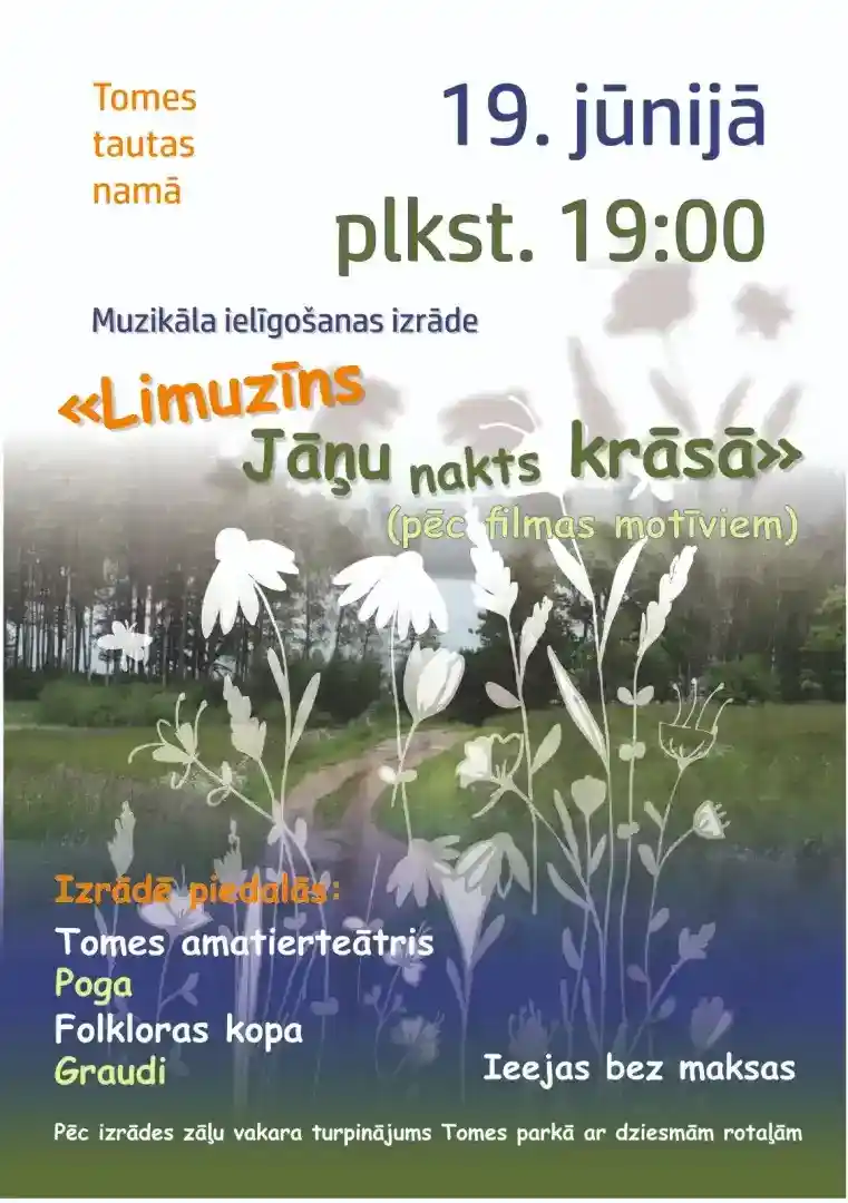 Muzikāla ielīgošanas izrāde “Limuzīns Jāņu nakts krāsā" Tomē