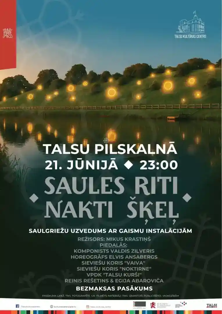 „Saules riti nakti šķeļ”