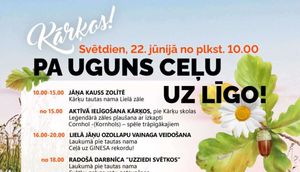 Ielīgošana Kārķos "Pa uguns ceļu uz līgo!"