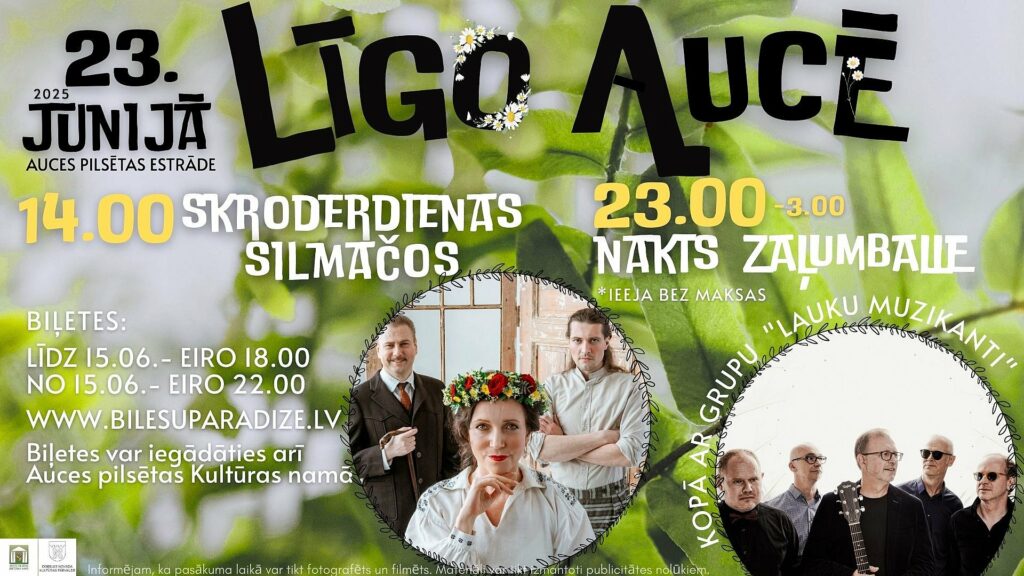 Līgo Aucē-“SKRODERDIENAS SILMAČOS” un ZAĻUMBALLE