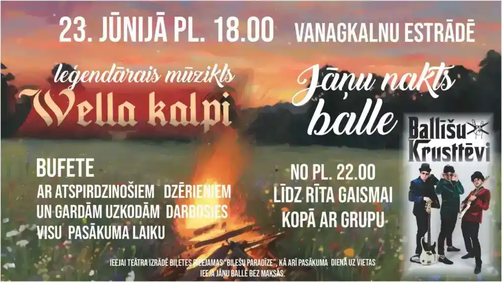 JĀŅU NAKTS BALLE BALDONĒ VANAGKALNU ESTRĀDĒ ar “Vella kalpiem” un “Ballīšu krusttēviem”