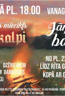 JĀŅU NAKTS BALLE BALDONĒ VANAGKALNU ESTRĀDĒ ar “Vella kalpiem” un “Ballīšu krusttēviem”