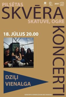 SKVĒRA KONCERTI | DZIĻI VIENALGA
