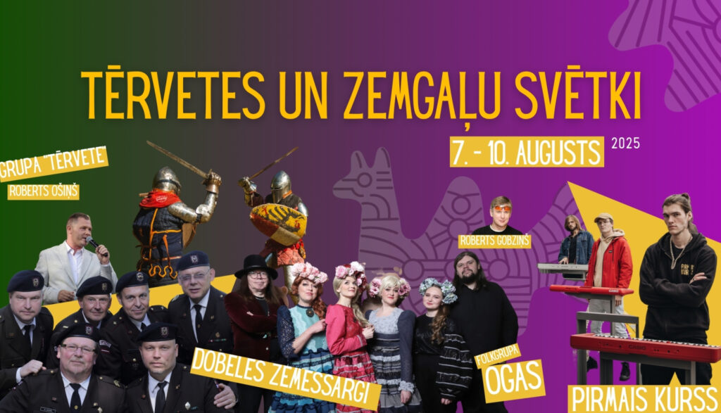 TĒRVETES UN ZEMGAĻU SVĒTKI 2025