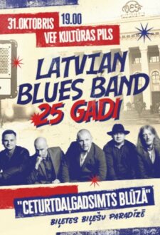 “Latvian Blues Band” 25 gadu jubilejas koncerts “Ceturtdaļgadsimts Blūzā”