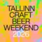 Tallinn Craft Beer Weekend 2026 / Reede / Friday