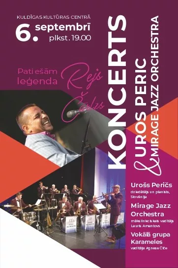 Mirage Jazz Orchestra & Uros Peric (Slovēnija) koncerts “Patiešām leģenda. Rejs Čārlzs”