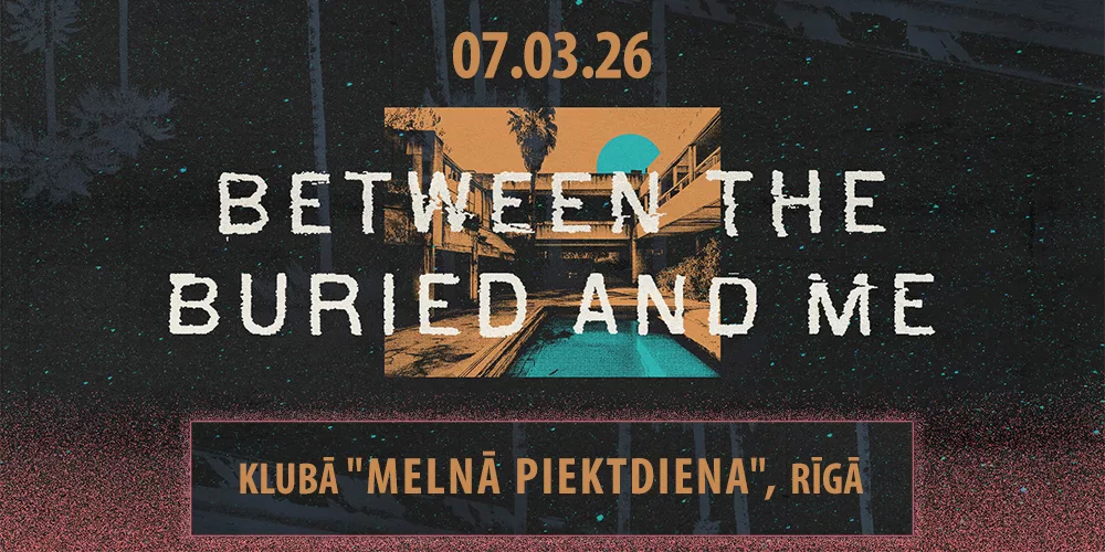 Between the Buried and Me (USA) + support
