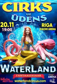 Waterland, Cirks uz ūdens 'Fantāzijas sala'