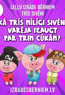 TRĪS SIVĒNI leļļu izrāde bērniem