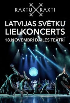 RAXTU RAXTI Latvijas Svētku Lielkoncerts 2025