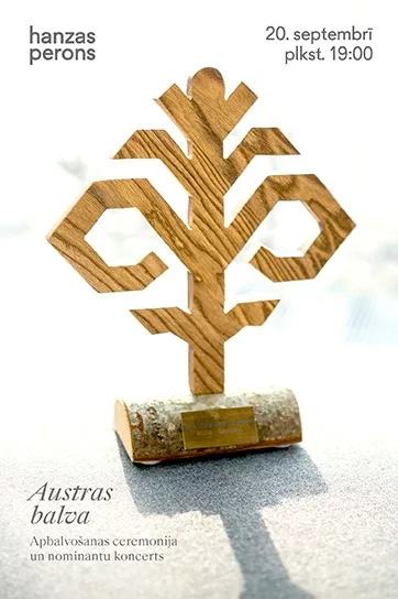 Austras balva. Pasniegšanas ceremonija un nominantu koncerts Hanzas peronā