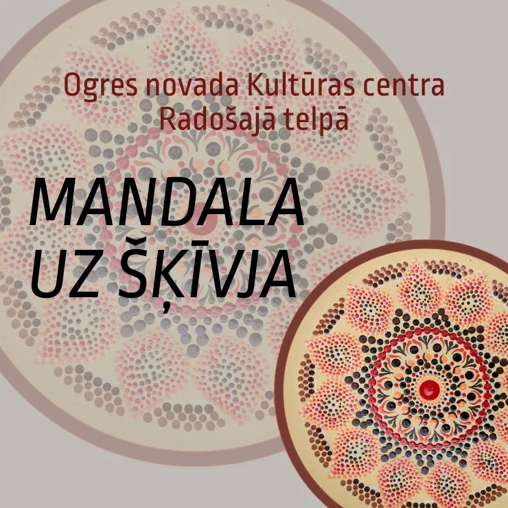 Meistarklase MANDALA UZ ŠĶĪVJA