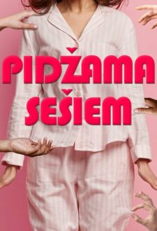 Pikantu pavērsienu komēdija “Pidžama sešiem”