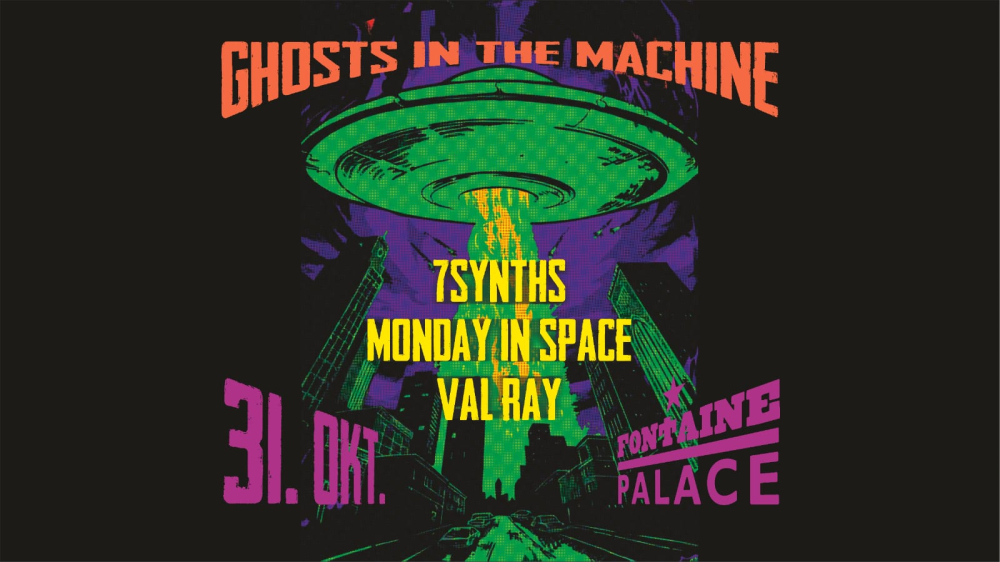 "GHOSTS IN THE MACHINE" feat. 7Synths, Monday in Space & Val Ray