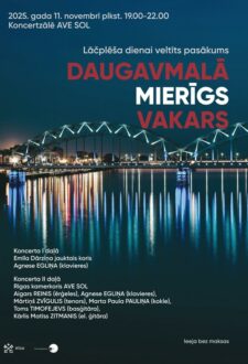 Lāčplēša dienai veltīts pasākums “Daugavmalā mierīgs vakars”