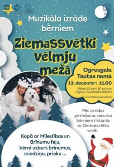Muzikāla izrāde bērniem ZIEMASSVĒTKI VĒLMJU MEŽĀ