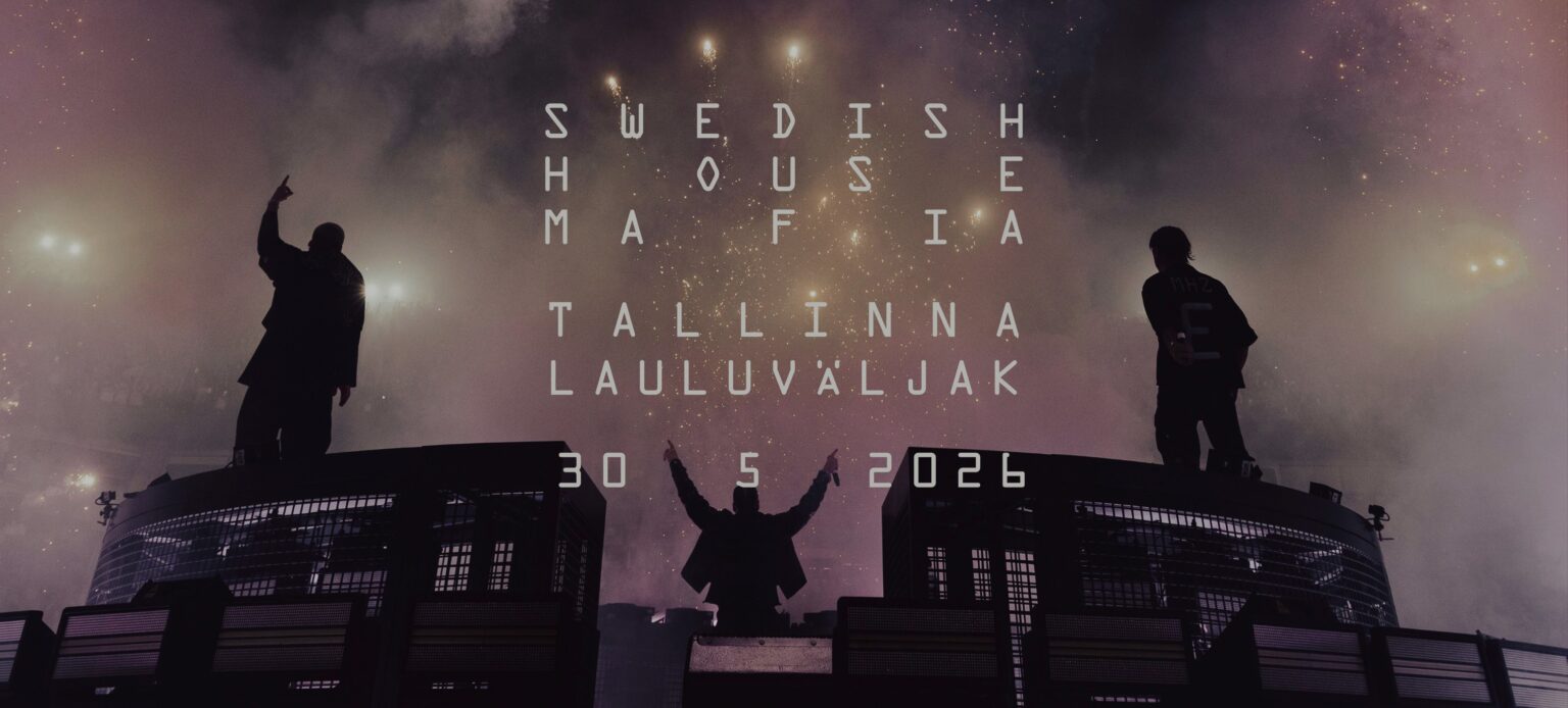 Swedish House Mafia koncerts Tallinā 2026 – vienīgais Baltijā