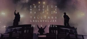 Swedish House Mafia koncerts Tallinā 2026 - vienīgais Baltijā