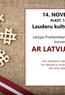 Valsts svētku koncerts “Ar Latviju sirdī” Lauderu KN