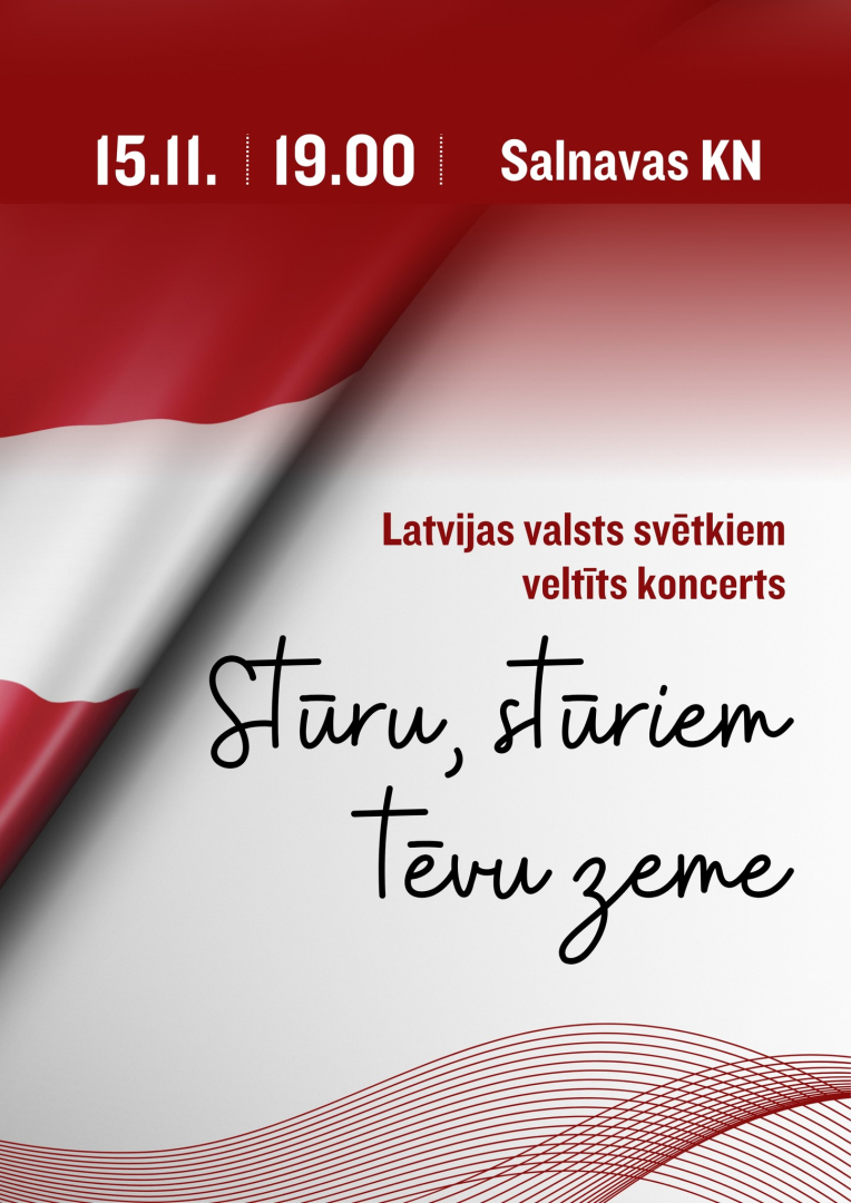 Valsts svētku koncerts “Stūru, stūriem tēvu zeme” Salnavas KN