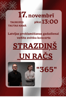 Valsts svētku koncerts “Stradziņš un Račs – 365” Taurupē