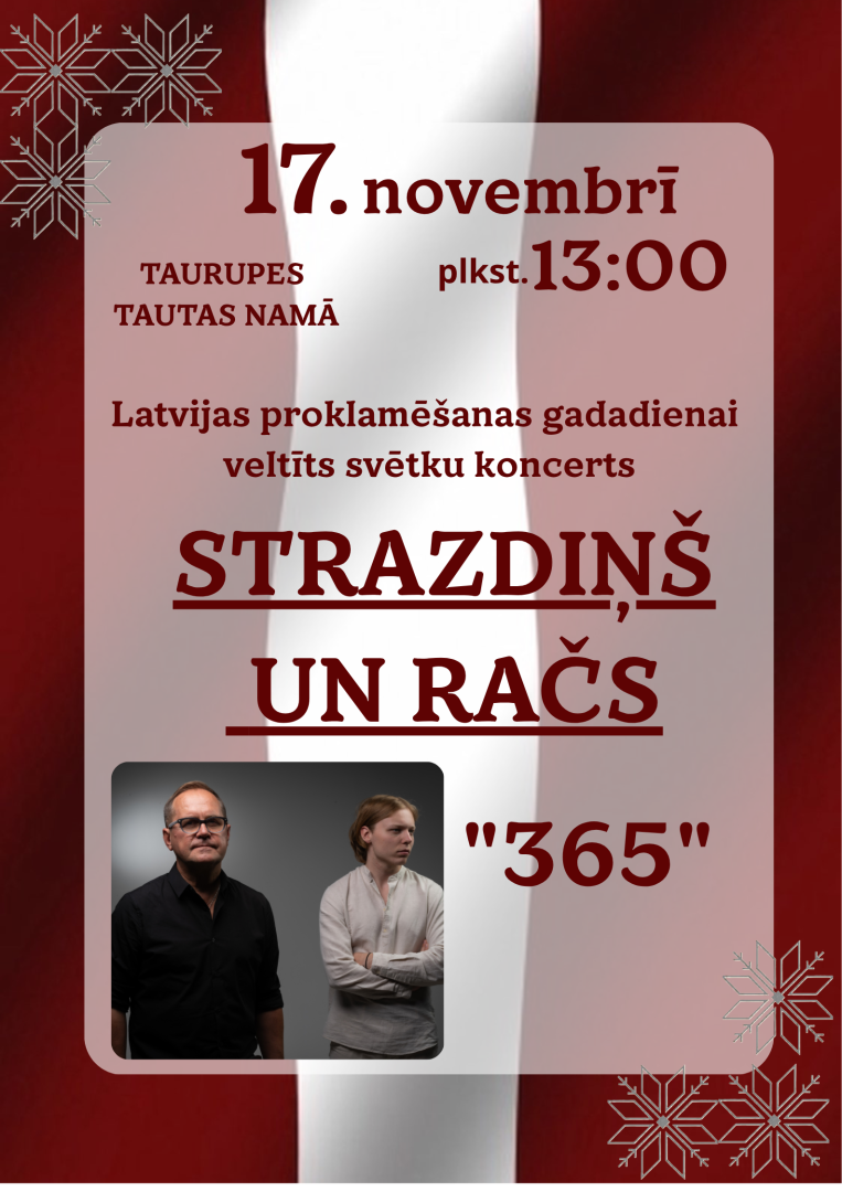 Valsts svētku koncerts “Stradziņš un Račs – 365” Taurupē