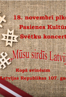 Valsts svētku koncerts “Mūsu sirdīs Latvija skan” Pasienes KN