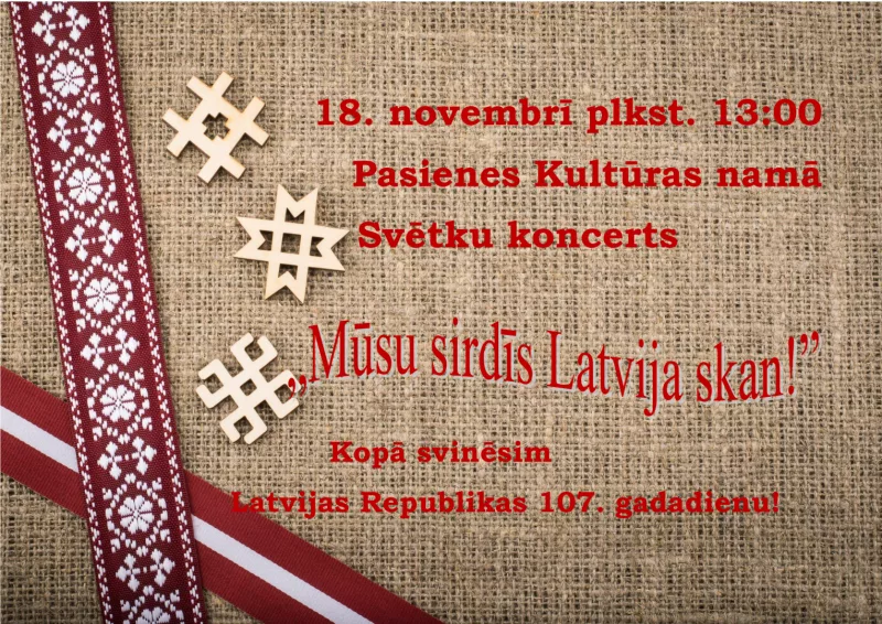 Valsts svētku koncerts “Mūsu sirdīs Latvija skan” Pasienes KN