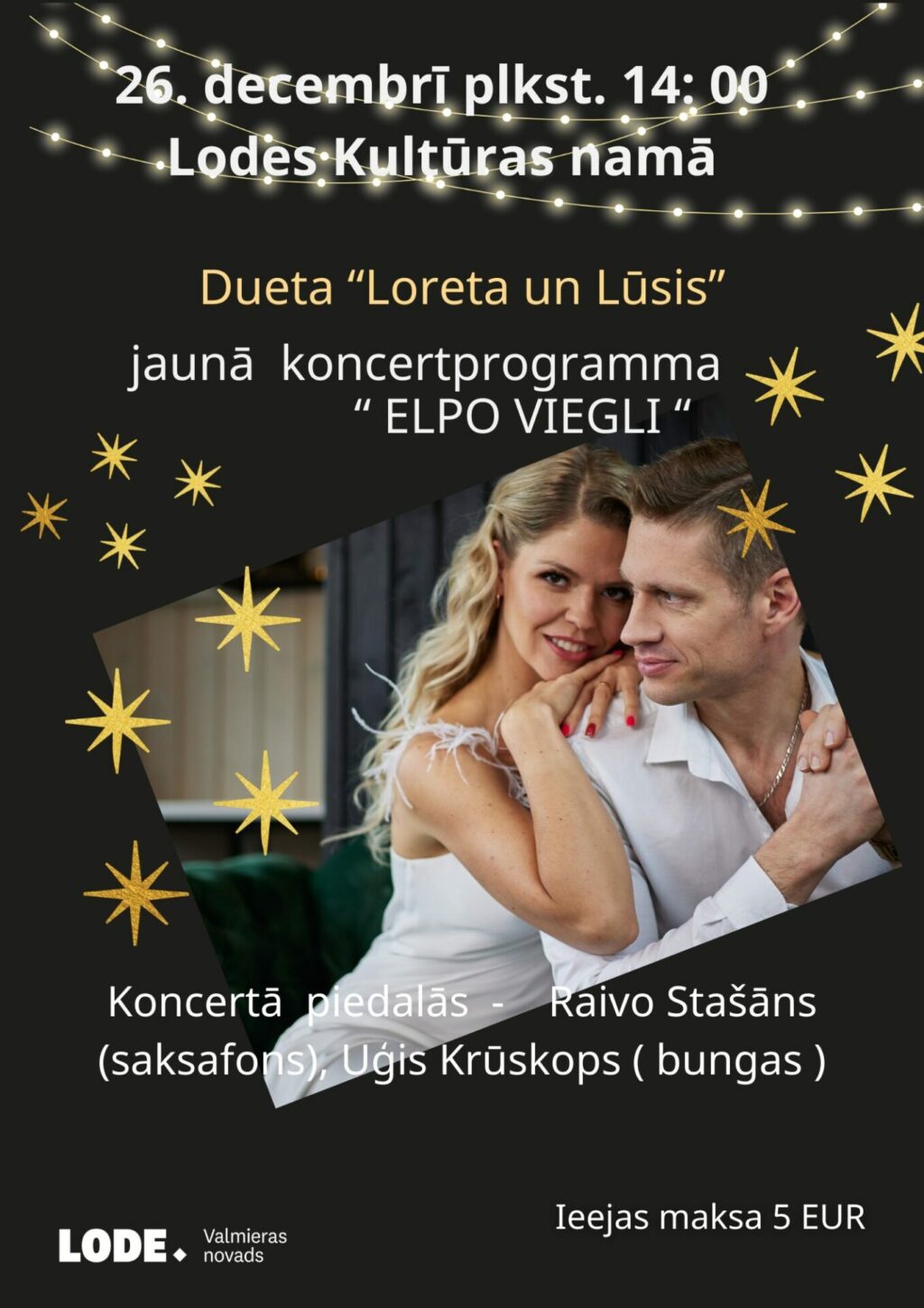 Dueta “Loreta un Lūsis” koncertprogramma “Elpo viegli”