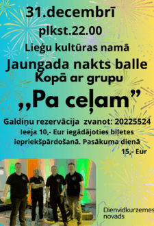 Jaungada nakts balle ar grupu “Pa ceļam”