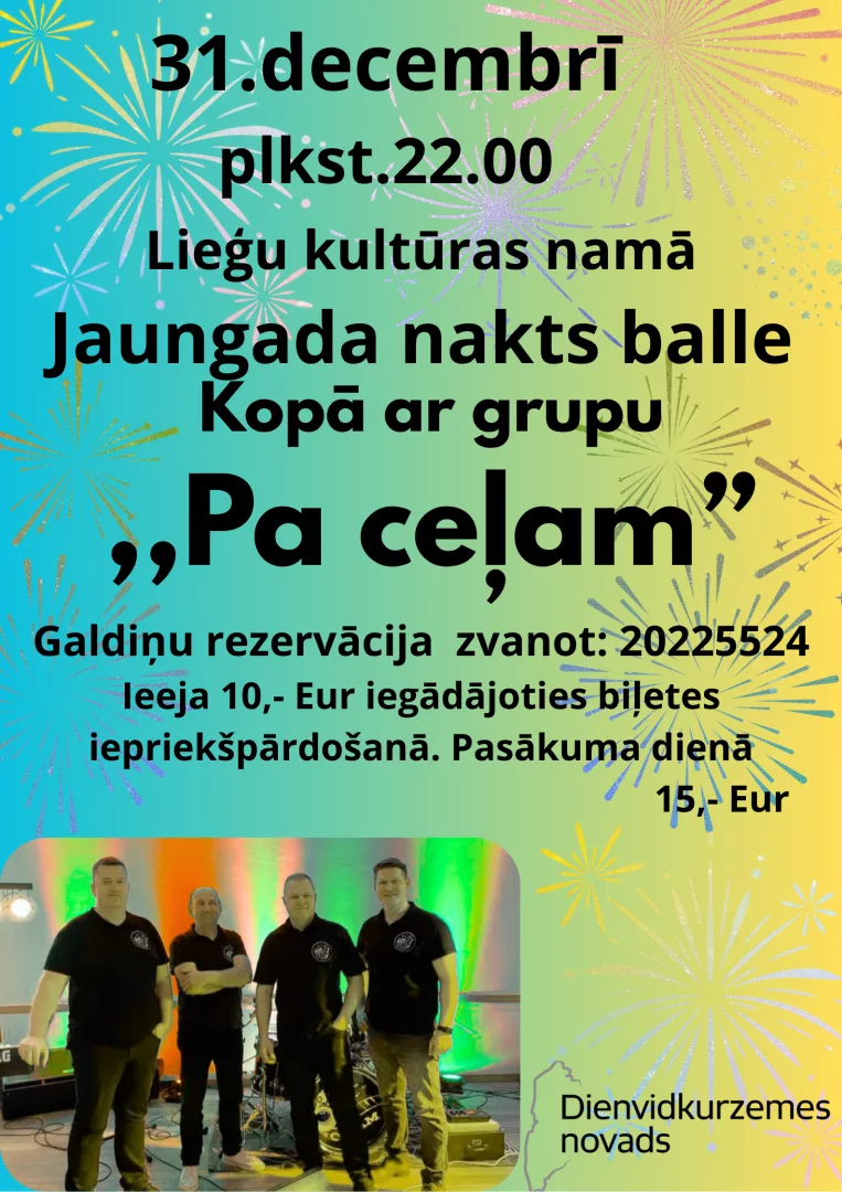 Jaungada nakts balle ar grupu “Pa ceļam”