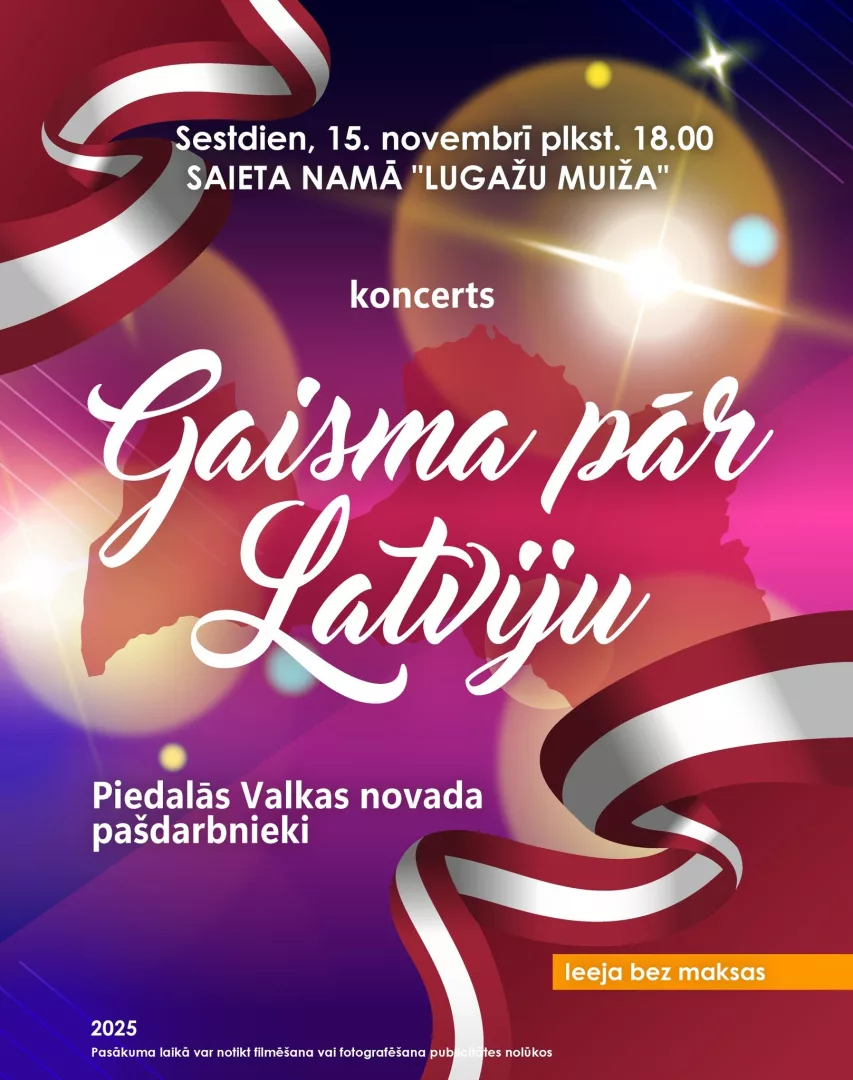 Patriotisks koncerts "Gaisma pār Latviju" Lugažu muižā