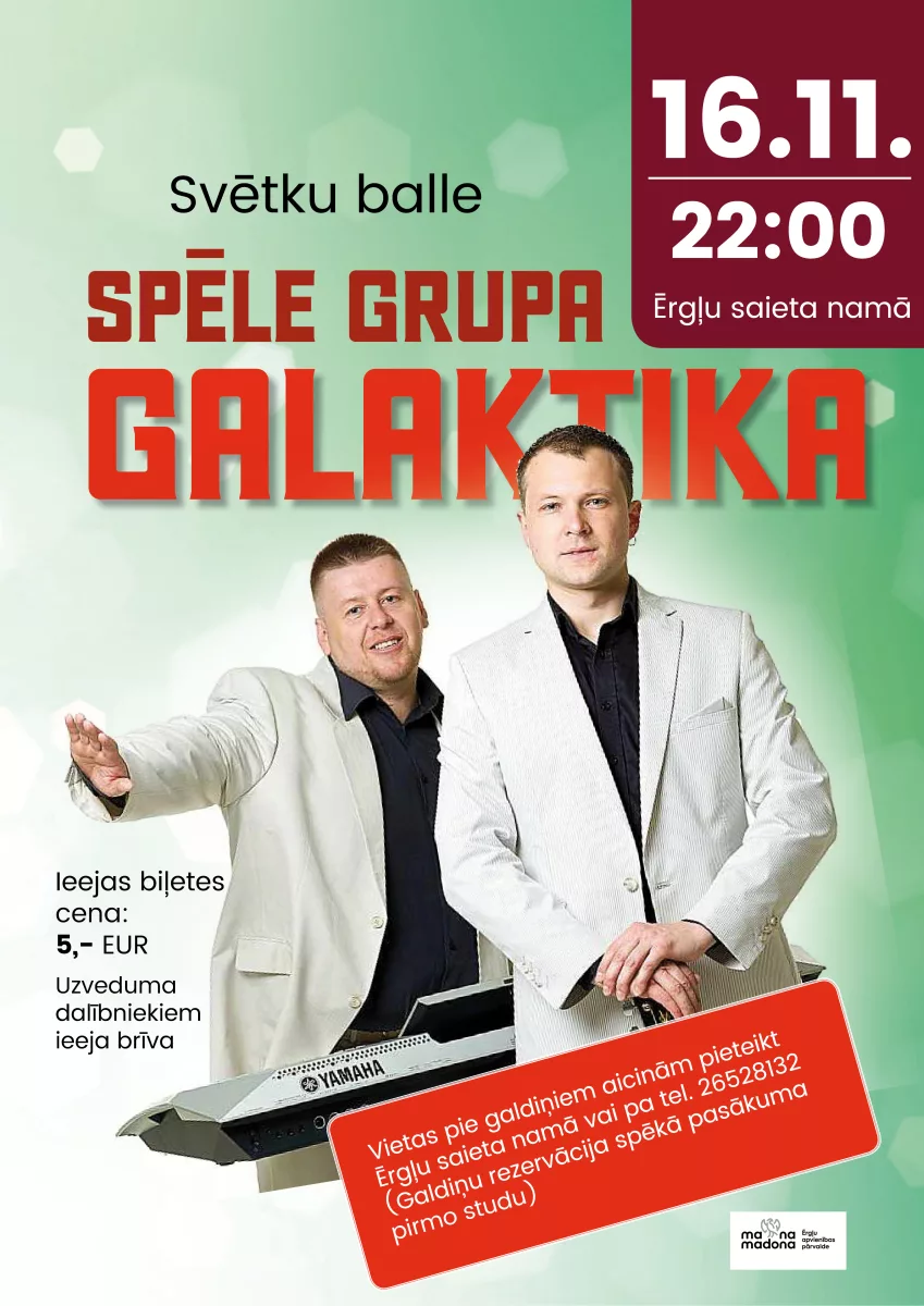 Grupas “Galaktika” svētku balle Ērgļos