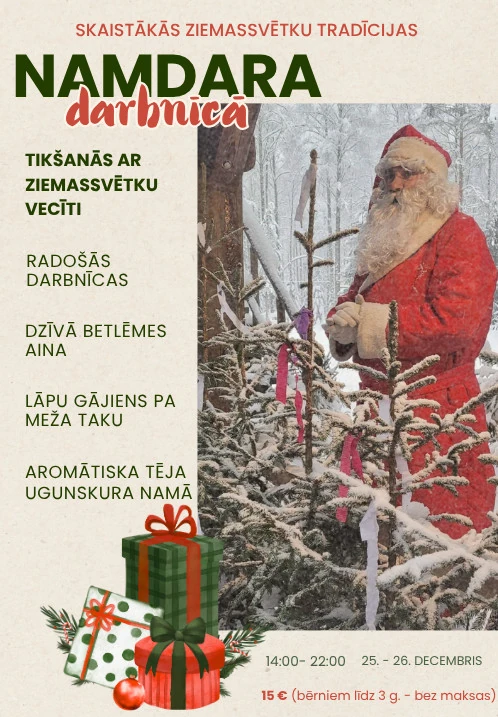 Skaistākās Ziemassvētku tradīcijas 'Namdara darbnīcā'.