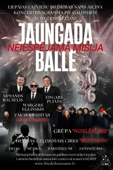 Jaungada svinību balle “NEIESPĒJAMĀ MISIJA”