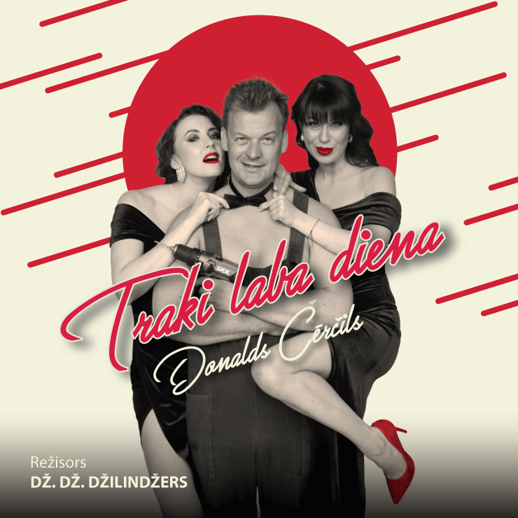 Komēdija “TRAKI LABA DIENA”