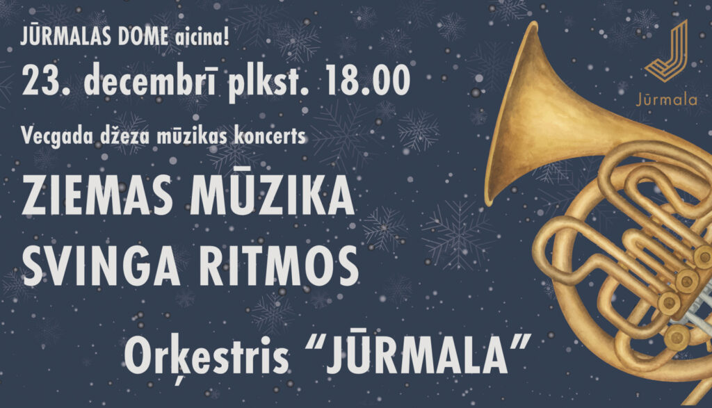 Orķestris “JŪRMALA” ielūdz uz Vecgada džeza koncertu “ZIEMAS MŪZIKA SVINGA RITMOS”