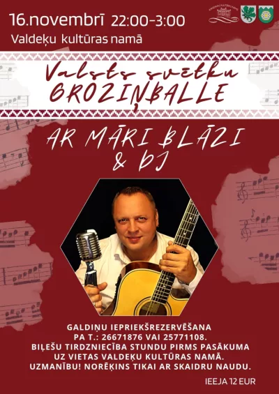 Valsts svētku groziņballe kopā ar Māri Blāzi