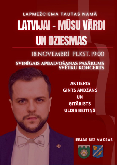 Latvijai – Mūsu vārdi un dziesmas!