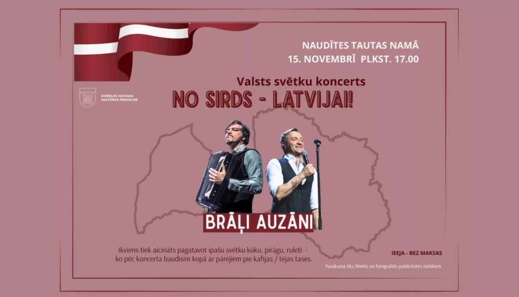 Valsts svētku koncerts Naudītē "No sirds-Latvijai!"