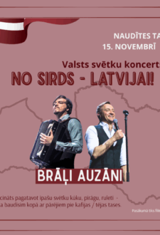Valsts svētku koncerts Naudītē "No sirds-Latvijai!"