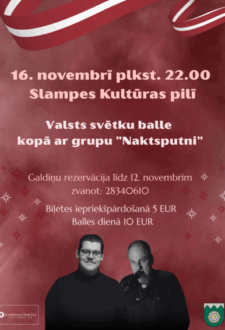 Valsts svētku balle kopā ar grupu “Naktsputni” Slampē