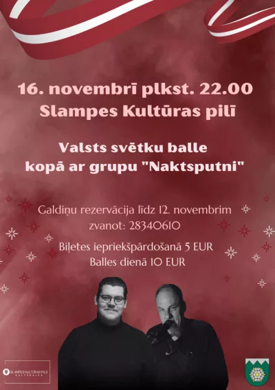 Valsts svētku balle kopā ar grupu “Naktsputni” Slampē