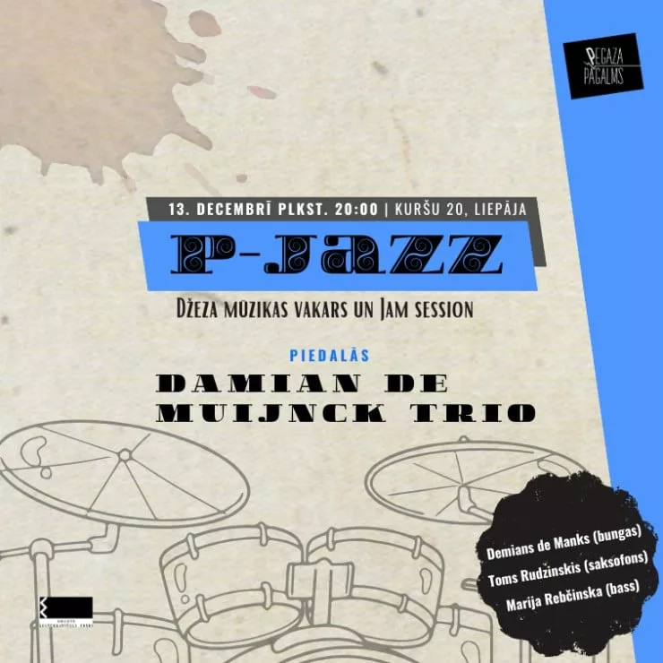 P-JAZZ | Džeza mūzikas vakars ar Demiana de Manka trio + Jam Session