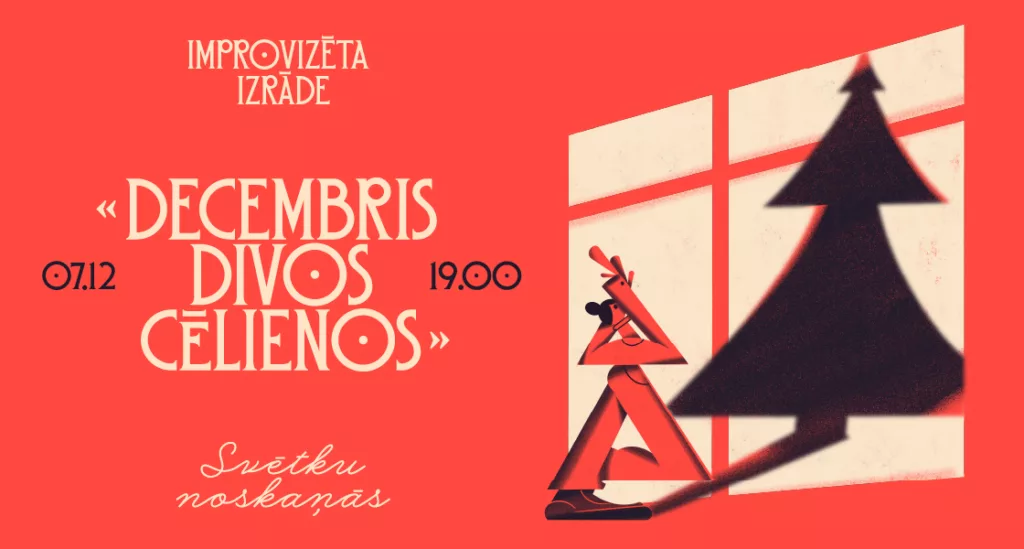 Improvizēta izrāde: Decembris divos cēlienos